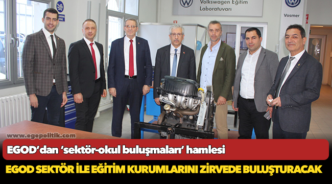 EGOD sektör ile eğitim kurumlarını Zirvede buluşturacak