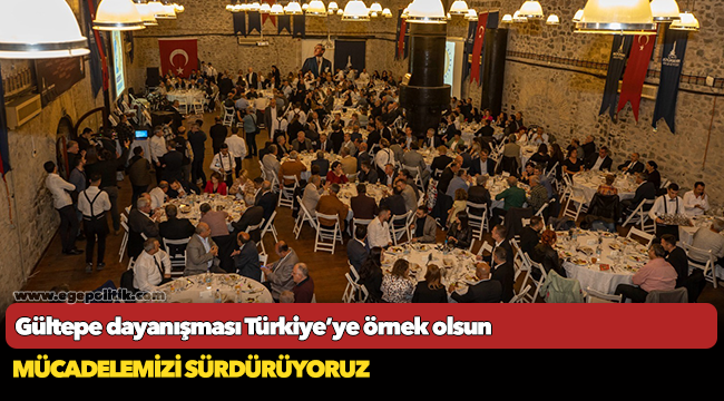 Gültepe dayanışması Türkiye’ye örnek olsun