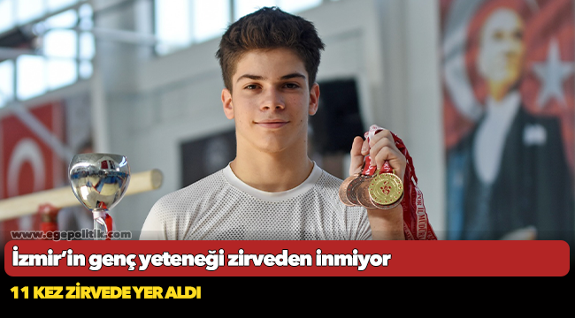 İzmir’in genç yeteneği zirveden inmiyor