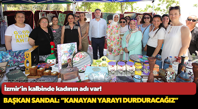 İzmir’in kalbinde kadının adı var!