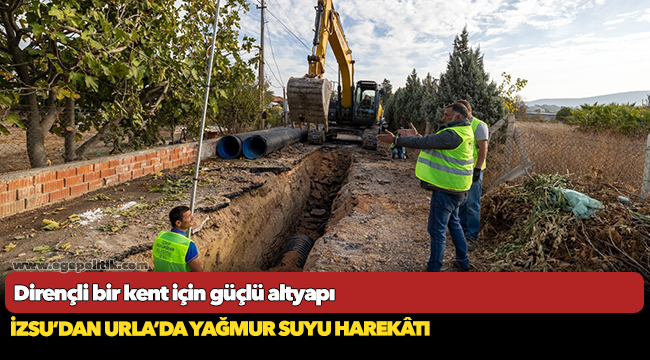 İZSU’dan Urla’da yağmur suyu harekâtı