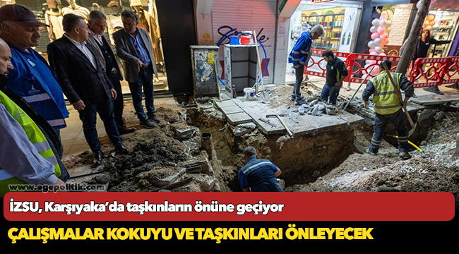 İZSU, Karşıyaka’da taşkınların önüne geçiyor