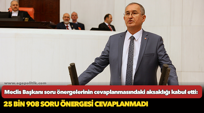 Meclis Başkanı soru önergelerinin cevaplanmasındaki aksaklığı kabul etti:  25 bin 908 soru önergesi cevaplanmadı