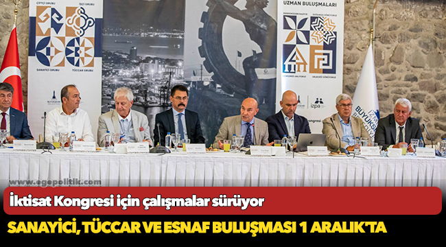 Sanayici, Tüccar ve Esnaf Buluşması 1 Aralık'ta