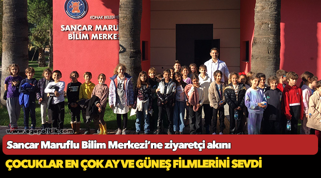 Sancar Maruflu Bilim Merkezi’ne ziyaretçi akını