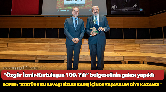 Soyer: “Atatürk bu savaşı bizler barış içinde yaşayalım diye kazandı”
