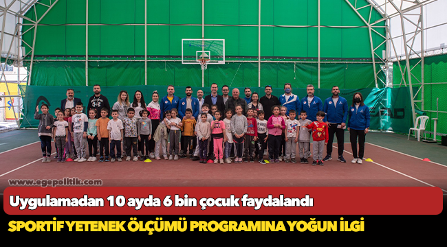 Sportif yetenek ölçümü programına yoğun ilgi