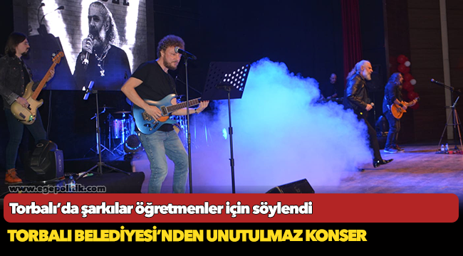Torbalı’da şarkılar öğretmenler için söylendi