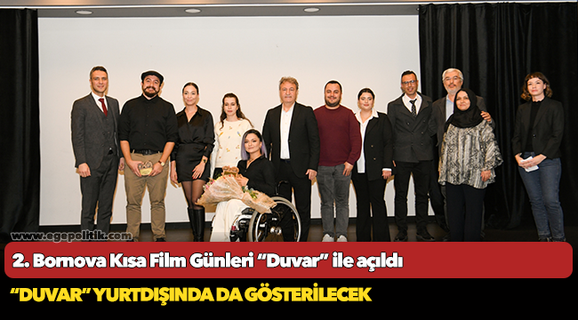 2. Bornova Kısa Film Günleri “Duvar” ile açıldı