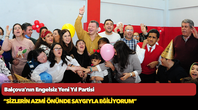 Balçova’nın Engelsiz Yeni Yıl Partisi