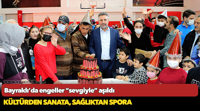 Bayraklı’da engeller “sevgiyle” aşıldı