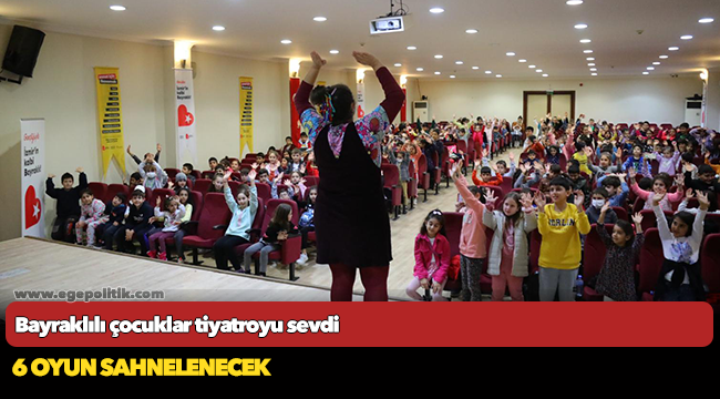 Bayraklılı çocuklar tiyatroyu sevdi