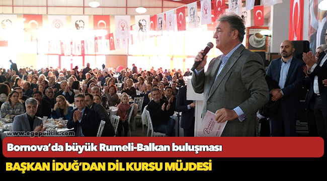 Bornova’da büyük Rumeli-Balkan buluşması