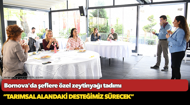 Bornova'da şeflere özel zeytinyağı tadımı