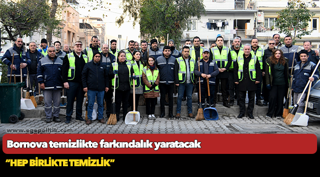 Bornova temizlikte farkındalık yaratacak