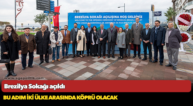 Brezilya Sokağı açıldı