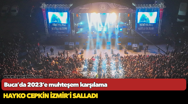 Buca’da 2023’e muhteşem karşılama