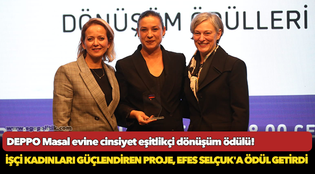 DEPPO Masal evine cinsiyet eşitlikçi dönüşüm ödülü!