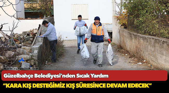 Güzelbahçe Belediyesi’nden Sıcak Yardım