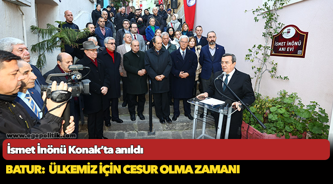 İsmet İnönü Konak’ta anıldı