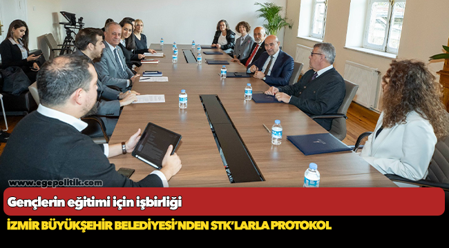 İzmir Büyükşehir Belediyesi’nden STK’larla protokol