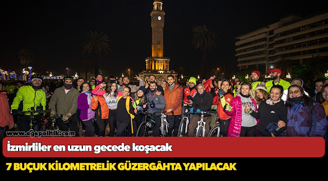 İzmirliler en uzun gecede koşacak