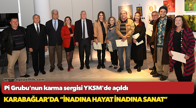 Karabağlar’da “İnadına Hayat İnadına Sanat”