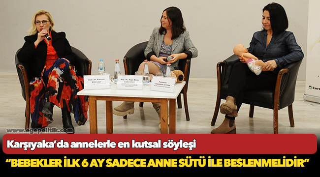 Karşıyaka’da annelerle en kutsal söyleşi