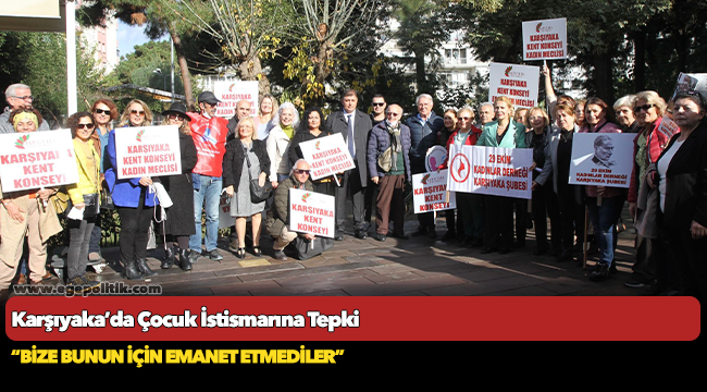 Karşıyaka’da Çocuk İstismarına Tepki