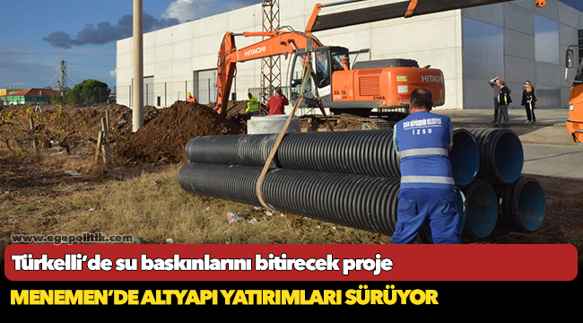 Menemen’de altyapı yatırımları sürüyor
