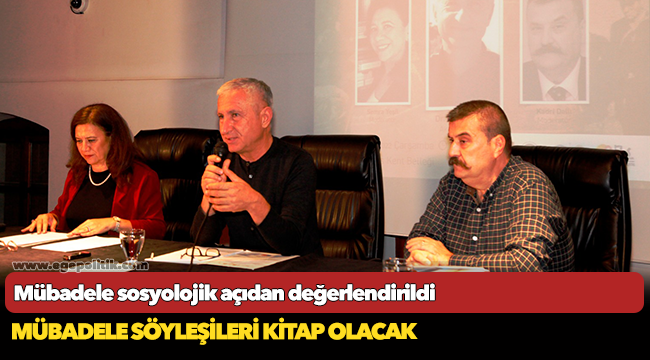 Mübadele sosyolojik açıdan değerlendirildi