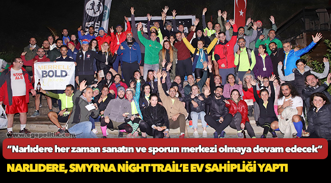 Narlıdere, Smyrna Night Trail'e ev sahipliği yaptı