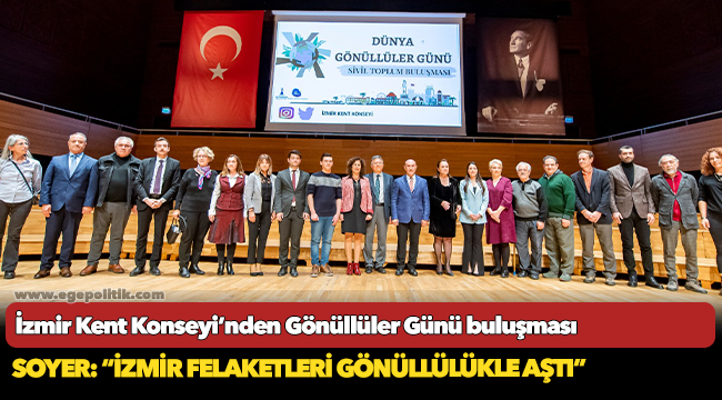 Soyer: “İzmir felaketleri gönüllülükle aştı”