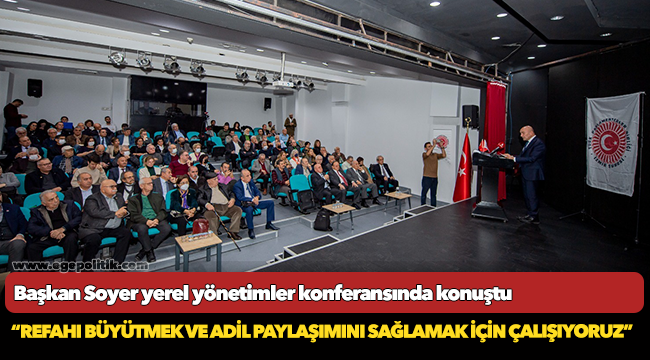 Soyer, “Refahı büyütmek ve adil paylaşımını sağlamak için çalışıyoruz”