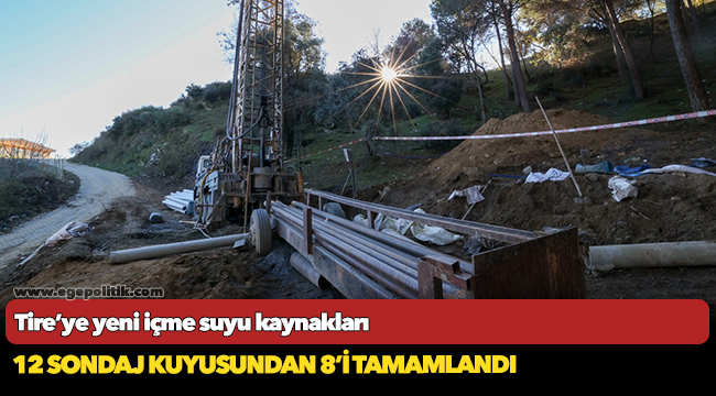 Tire’ye yeni içme suyu kaynakları