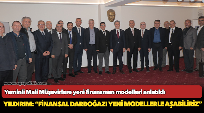 Yeminli Mali Müşavirlere yeni finansman modelleri anlatıldı