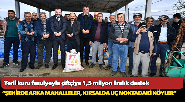 Yerli kuru fasulyeyle çiftçiye 1,5 milyon liralık destek