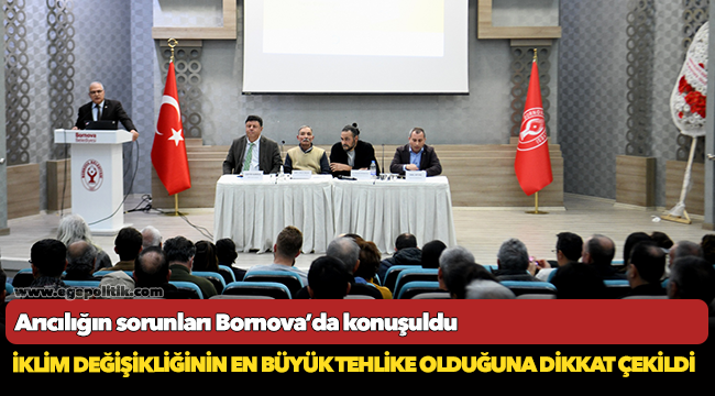 Arıcılığın sorunları Bornova’da konuşuldu