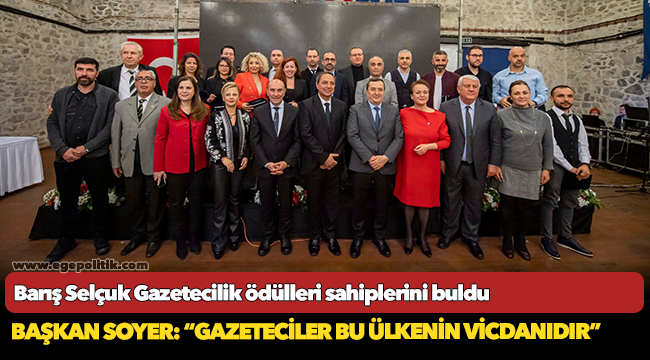 Başkan Soyer: “Gazeteciler bu ülkenin vicdanıdır”