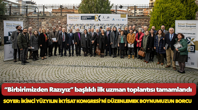 Başkan Soyer: İkinci Yüzyılın İktisat Kongresi'ni düzenlemek boynumuzun borcu