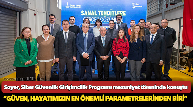 Başkan Soyer, Siber Güvenlik Girişimcilik Programı mezuniyet töreninde konuştu