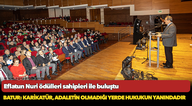 Batur: Karikatür, adaletin olmadığı yerde hukukun yanındadır