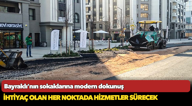Bayraklı’nın sokaklarına modern dokunuş