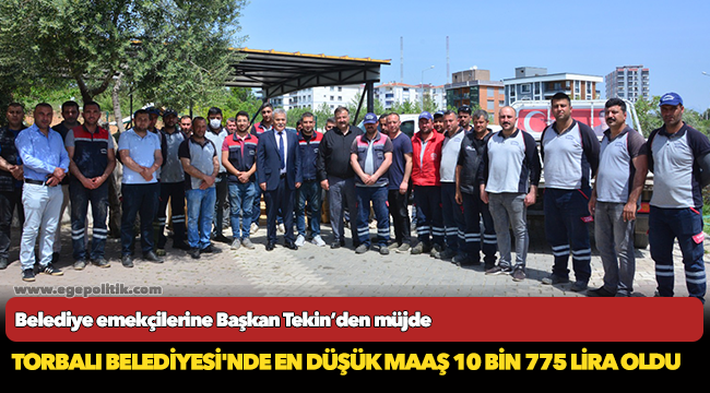 Belediye emekçilerine Başkan Tekin’den müjde