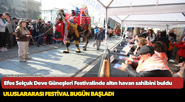 Efes Selçuk Deve Güneşleri Festivalinde altın havan sahibini buldu