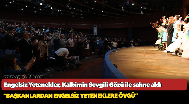Engelsiz Yetenekler, Kalbimin Sevgili Gözü ile sahne aldı