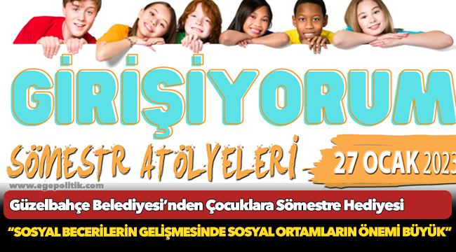 Güzelbahçe Belediyesi’nden Çocuklara Sömestre Hediyesi