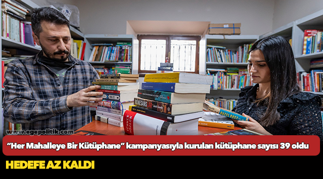 “Her Mahalleye Bir Kütüphane” kampanyasıyla kurulan kütüphane sayısı 39 oldu