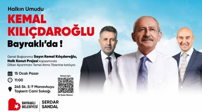 Kılıçdaroğlu Bayraklı'da Dilber Apartmanı'nın temelini atacak