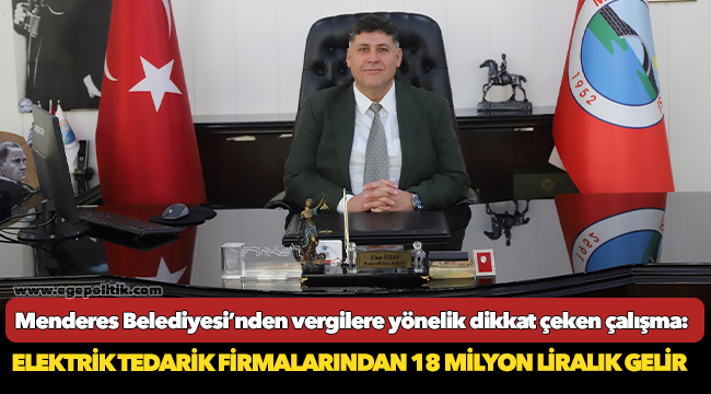 Menderes Belediyesi’nden vergilere yönelik dikkat çeken çalışma!